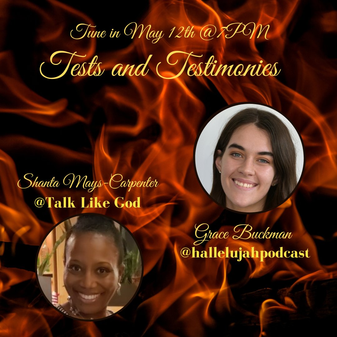 TALKLIKEGOD's tweet photo. Watch Grace Buckman share a testimony on "Tests and Testimonies" Friday, May 12th @7PM EST.
.
.
.
.
#TestsandTestimonies #May12th #salvation #sanctification #surrenderedtoGod #joinus #forhisglory #Godspeace #Godknows #Godslove #hallelujah #withShantaMaysCarpenter #TalkLikeGod https://t.co/l3Z4yWwE9X