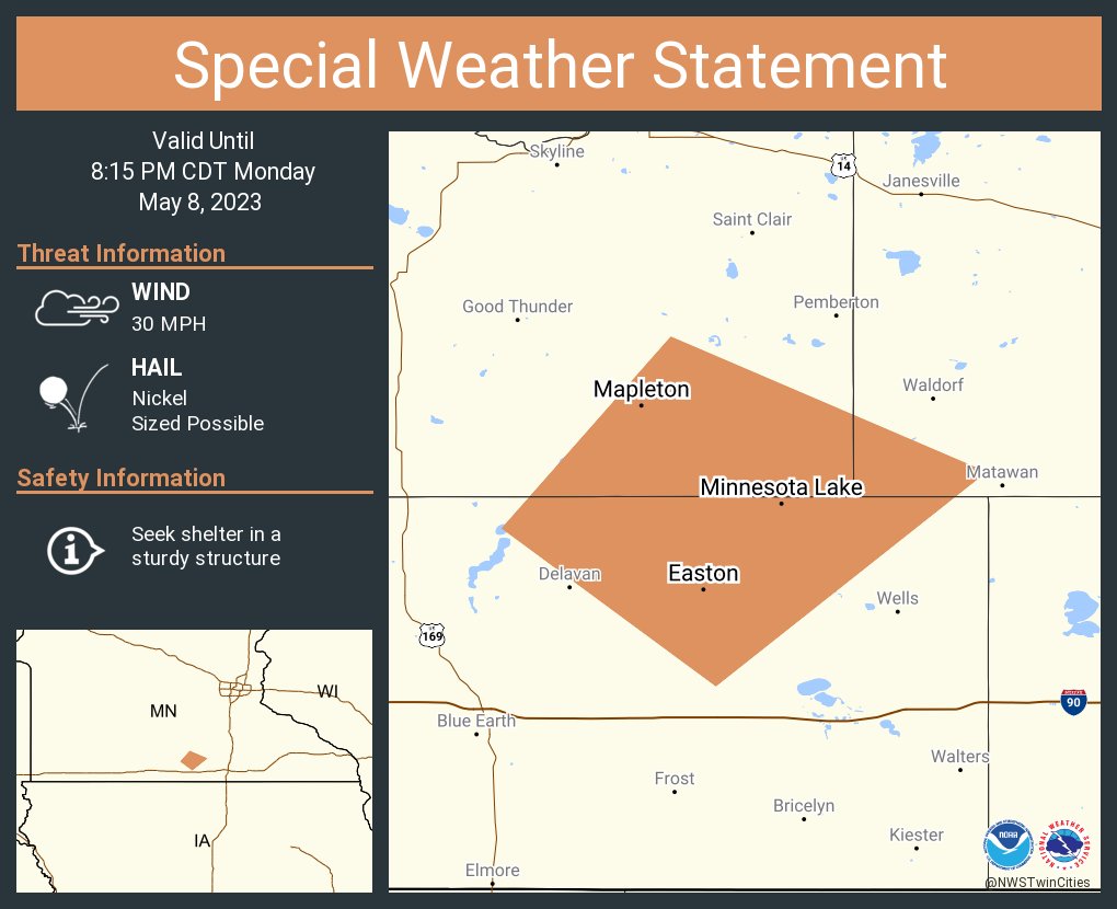 A special weather statement has been issued for Mapleton MN, Minnesota Lake MN and  Easton MN until 8:15 PM CDT https://t.co/sQXwihRer1