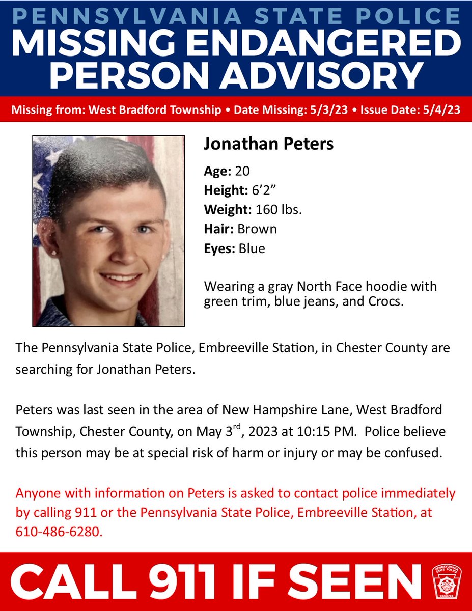 PSP continues search for Jonathan PETERS. He may be hunkering down in a shed/outbuilding/unattended vehicle. Please check your properties for PETERS and/or any sign that he may have been there. Anyone with information is asked to contact Embreeville Station at 610-486-6280.