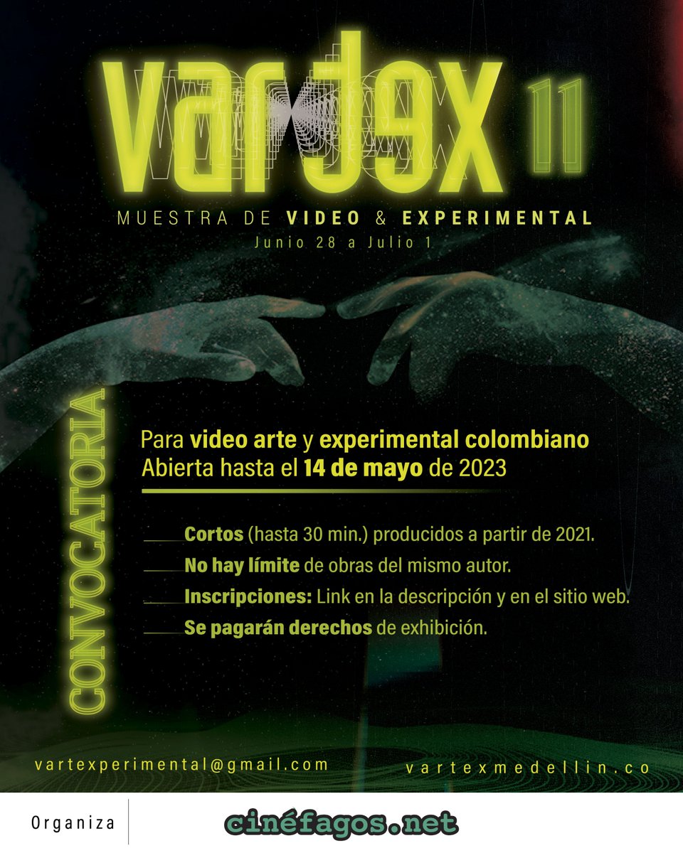 cinefagosnet's tweet photo. 🚨☝🏻 ÚLTIMA SEMANA 🚨☝🏻
Hasta el próximo 14 de mayo tienes plazo para postular tus obras en #VARTEX11, no te quedes sin vivir este viaje visual y experimental✨🎥.

📸Inscribe tu proyecto aquí: https://t.co/fxId61ecaF https://t.co/wkgTMUS4MC