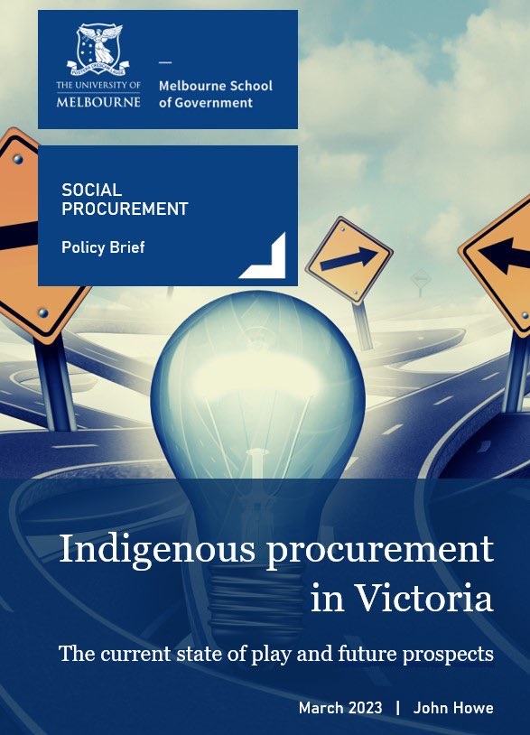 A highly promising governance trend in #Victoria is the use of government purchasing power to support #Indigenous economic development and financial independence. Want to know more? Read this Policy Brief by Director John Howe @HowitzerJ rb.gy/t2u31