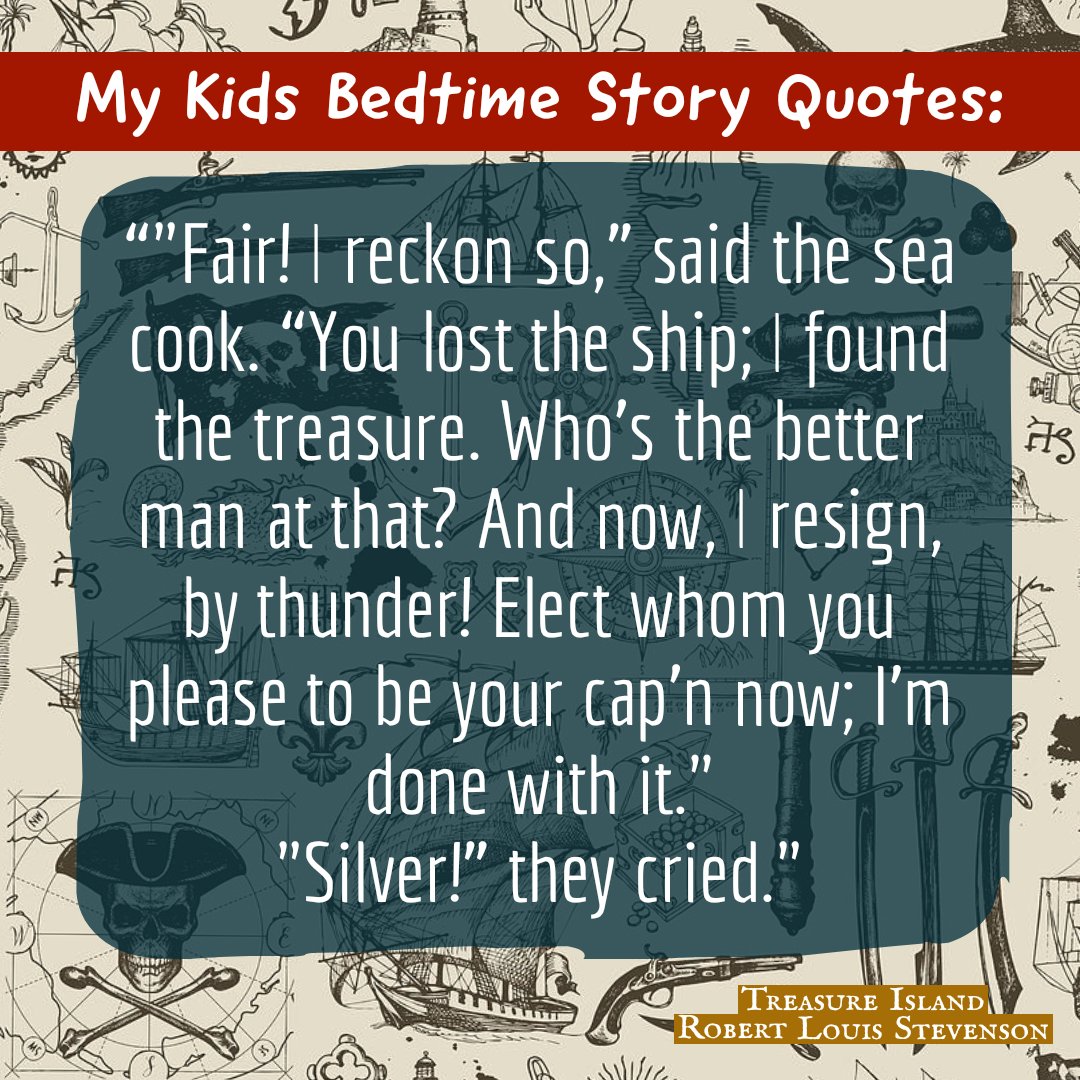 Are there any mutinies in your story? Tonight's Bedtime Story Quote from Treasure Island.

#treasureisland #robertlouisstevenson #bedtimestories #bedtimereading #storytime #writingprompts #bookquote #quotedaily #writerscommunity #writingcommunity