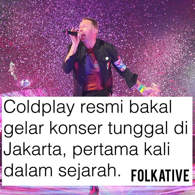 insidefolkative's tweet photo. Booyah resmi coldplay 15 november https://t.co/zGmGQRKetl