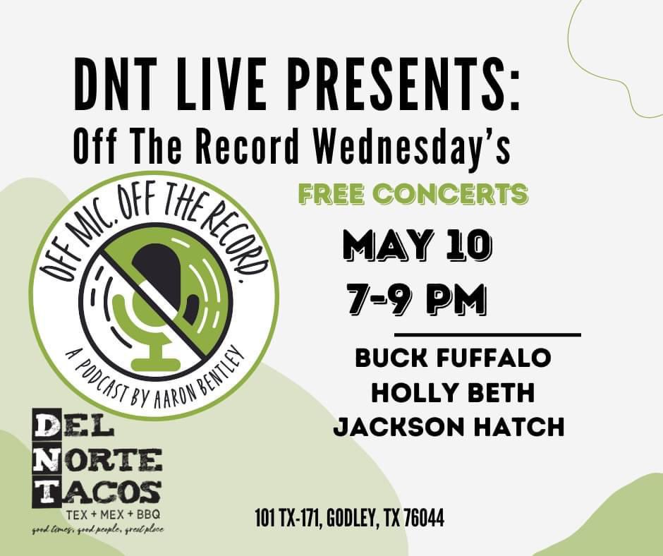 This week we welcome @TheBuckFuffalo @hollybethmusic and Jackson Hatch to off the record Wednesday’s live and free from @NorteTacos