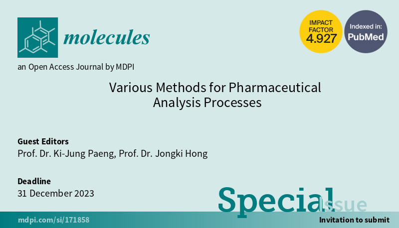 Molecules_MDPI's tweet image. 📢New Special Issue Open: &quot;Various Methods for Pharmaceutical Analysis Processes&quot; warmly welcoming new submissions.
✏️Guest edited by Prof. Ki-Jung Paeng and Prof. Jongki Hong
🔗mdpi.com/journal/molecu…
📌#analyticalmethod #pharmaceuticalanalysis #drugimpurityprofiling