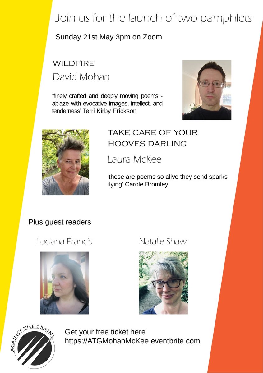 AgainstTheGrainPress (@grainpress) on Twitter photo Sunday 21st May 3pm on Zoom, lift-off for two brilliant new pamphlets - Take Care of Your Hooves Darling by Laura McKee <a href="/LauraMcKee_fyeh/">Laura McKee</a> and Wildfire by David Mohan. ATG guest readers Natalie Shaw & Luciana Francis. Tickets here atgmohanmckee.eventbrite.com Sunday 21st May 3pm on Zoom, lift-off for two brilliant new pamphlets - Take Care of Your Hooves Darling by Laura McKee <a href="/LauraMcKee_fyeh/">Laura McKee</a> and Wildfire by David Mohan. ATG guest readers Natalie Shaw & Luciana Francis. Tickets here atgmohanmckee.eventbrite.com