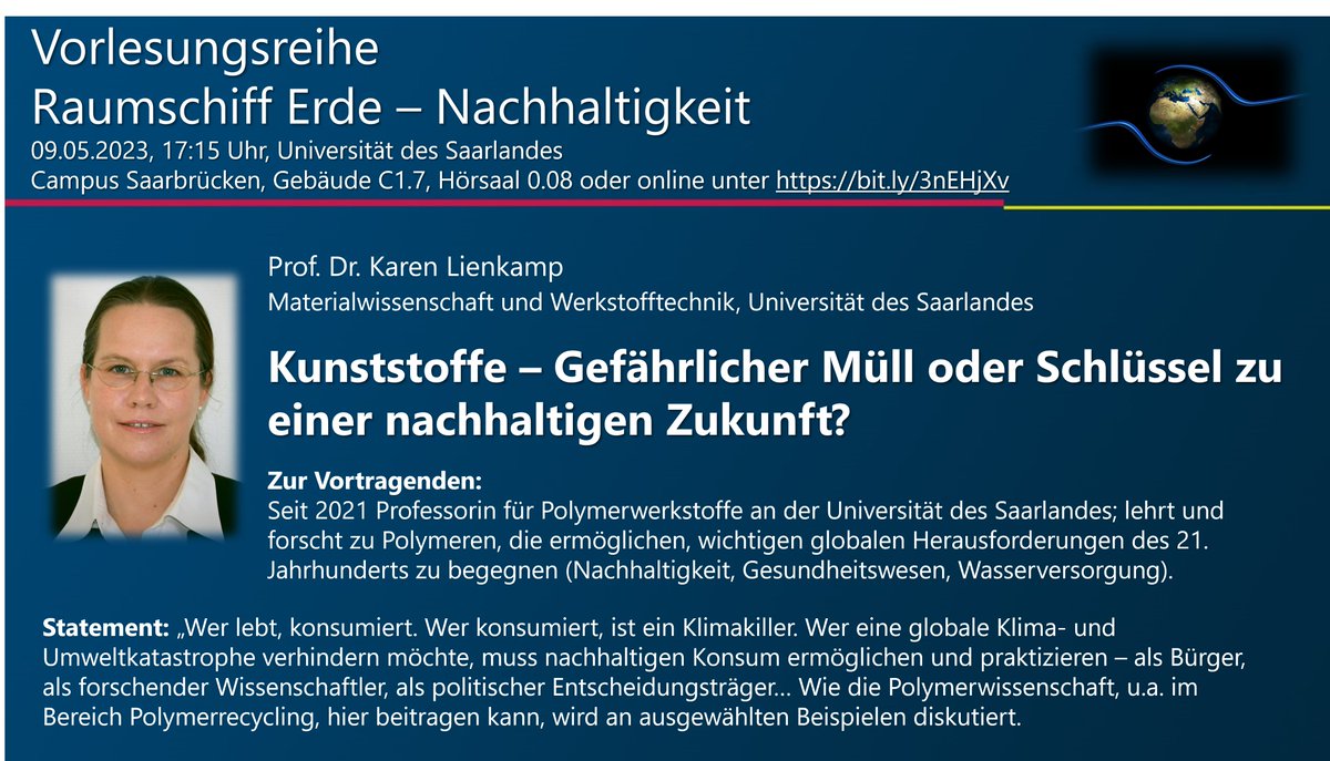 Heute, Di 09.05.2023 17:15 Uhr Vortrag aus der Reihe #RaumschiffErde - #Nachhaltigkeit an der <a href="/Saar_Uni/">Universität Saarland</a>. Vortragende Prof. Karen Lienkamp, Thema: "Kunststoffe – Gefährlicher Müll oder Schlüssel zu einer nachhaltigen Zukunft?". Auch online unter bit.ly/3nEHjXv