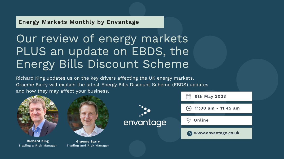 Envantage_TD's tweet photo. Today at 11am - EBDS: an update on the Energy Bills Discount Scheme and Energy Markets Monthly. A free review of UK energy markets - https://t.co/p94U5wA5AR https://t.co/6vVSCj9nbZ