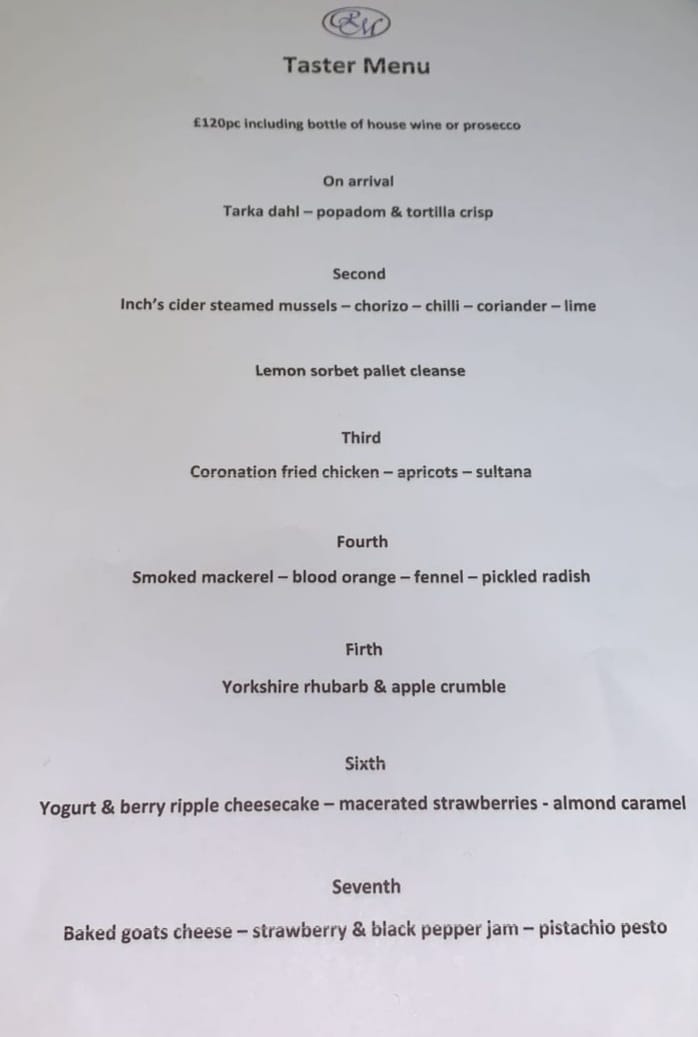 Rowley Manor is introducing a Taster Menu. Please ring or email to book your evening at Rowley to try the magical Taster Menu specially created by our brilliant Chef.
Email: info@rowleymanor.com
dm@rowleymanor.com
Telephone: 01482 848248