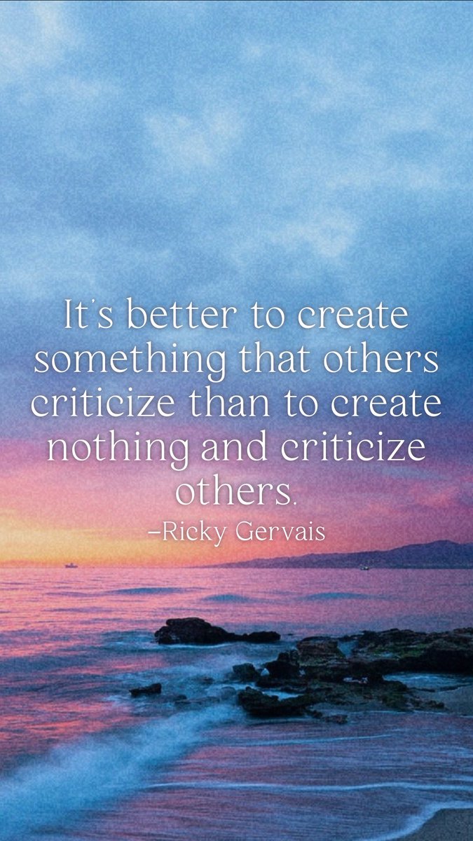 It's better to create something that others criticize than to create nothing and criticize others.
-Ricky Gervais
From @AppMotivation #motivation #quote #motivationalquote

https://t.co/2e39ragpLD https://t.co/uh7dzWYlGB