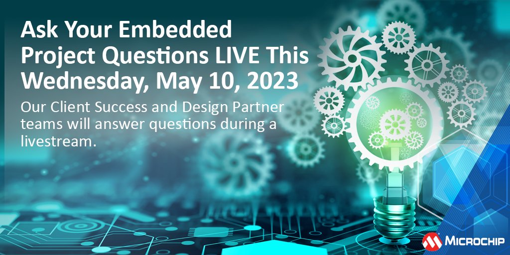 MicrochipTech's tweet image. Speak with our Client Success and Design Partner teams LIVE this Wednesday. Get the opportunity to ask embedded project questions during a livestream on Wednesday, May 10, 2023 at 9:00 a.m. PDT: mchp.us/3V6b7Zk. #clientsuccess #embeddedsolutions #support #resources