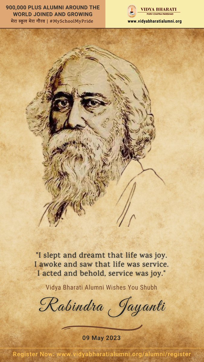 "I slept and dreamt that life was joy.
I awoke and saw that life was service.
I acted and behold, service was joy."

Vidya Bharati Alumni Wishes You Shubh Rabindra Jayanti

#alumni #Bharat #India #MySchoolMyPride #vbpurvchatra #RabindraJayanti