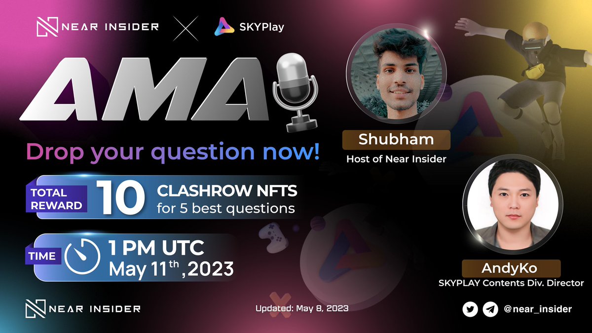 near_insider's tweet image. #AMA NEAR INSIDER X SKYPLAY

⏰ May 11th, 1:00 PM UTC
🎁 10 ClashRow NFTs for 5 best questions

To join:
🔸 Like &amp;amp; RT
🔸 Follow @near_insider &amp;amp; @skyplay_SKP 
🔸 Drop your question in the comment section
🔸 Twitter Space: 

#NEAR $NEAR