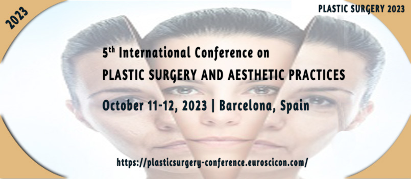 Make a Schedule Plastic Surgery And aesthetic Practices | October 11-12, 2023 at Barcelona, Spain  #PlasticSurgery #CosmeticSurgery #ReconstructiveSurgery #TraumaSurgery #CraniofacialSurgery
Website:plasticsurgeryconference.euroscico.com
Email:plasticsurgerycongress@globaleuroscience.com