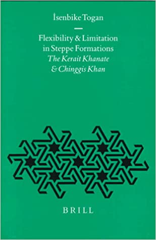 barring_maria's tweet photo. Flexibility and Limitation in Steppe Formations: The Kerait Khanate and Chinggis Khan by  İsenbike Togan. https://t.co/KCFc6s8kvj