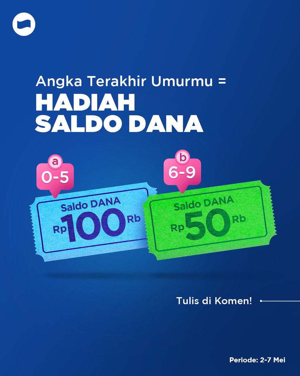 𝐇𝐀𝐃𝐈𝐀𝐇 𝐒𝐀𝐋𝐃𝐎 𝐃𝐀𝐍𝐀 𝐁𝐔𝐀𝐓 𝐊𝐀𝐌𝐔! 🔥
Komen angka terakhir umurmu, langsung kita kasih Saldo DANA buat kamuu! 
Periode 9-14 Mei &amp; pemenang akan diumumkan pada 18 Mei 2023 di IG Story DANA Indonesia yaa! Jangan sampe kelewatan &amp; semoga kamu beruntung! #SoreHore