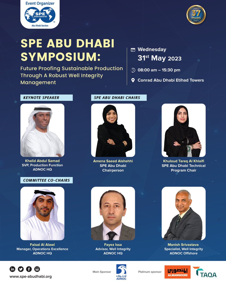 speabudhabi's tweet photo. SPE Abu Dhabi Section are pleased to announce our FIRST “SPE Abu Dhabi Symposium: Future Proofing Sustainable Production Through A Robust Well Integrity Management”

-For registration, please click the link below
https://t.co/fbd7zpwk5H https://t.co/Q64Dv6JGHx