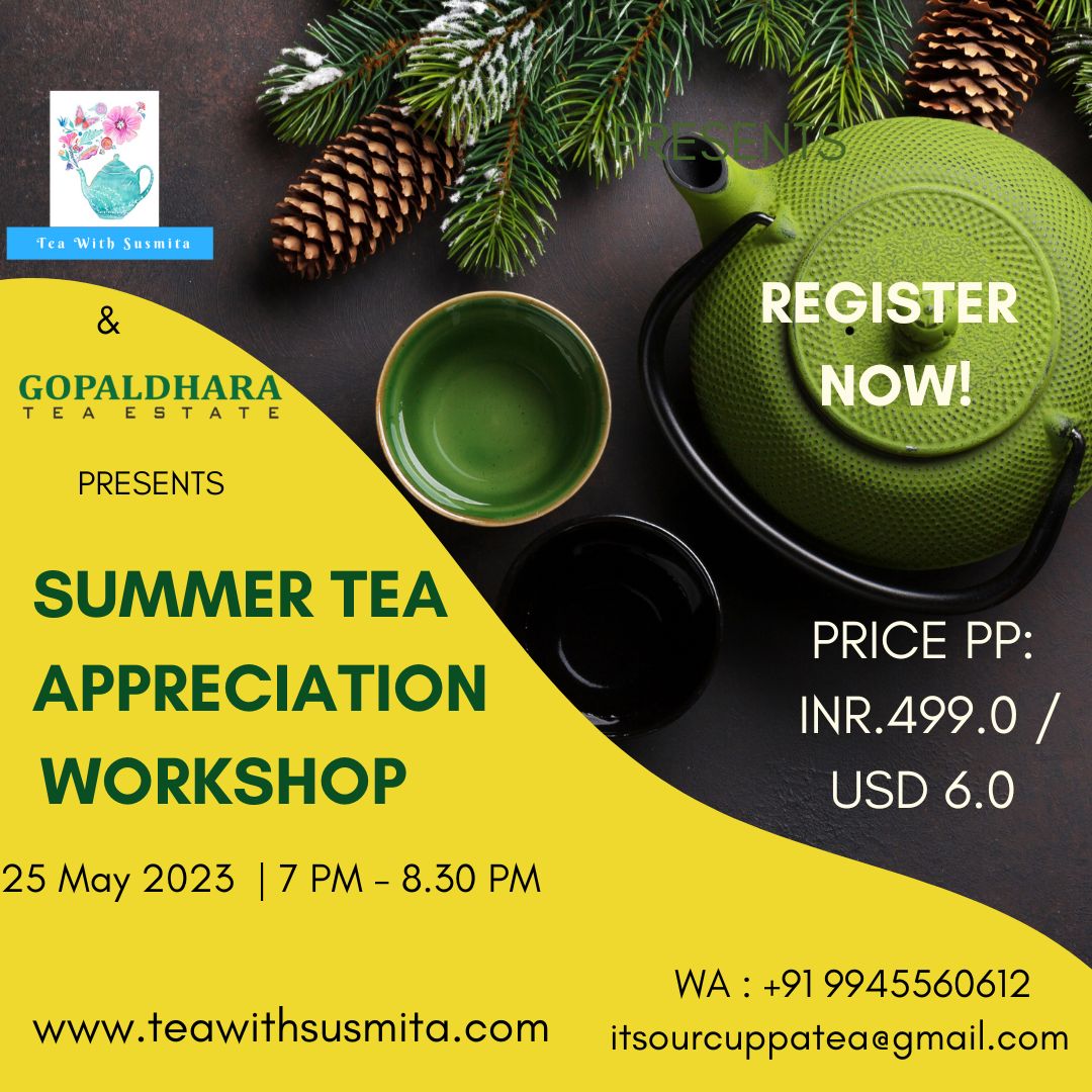 TeawithSusMita's tweet photo. Welcoming tea lovers and tea enthusiasts to join my upcoming online workshop, presented along with @GopaldharaTeas . Registration link:  https://t.co/ZU9E8B60mi
Registration closes on 15 May. 

#teaappreciation #teaworkshop #learningtea #teawithsusmita #onlineworkshop #workshop https://t.co/GnzuJNzBuj