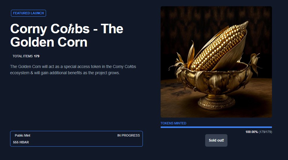 CornyCohbs's tweet image. OFFICIALLY SOLD OUT! 🎉

Thank you #HBARbarians for all of the support so far, I am very excited to be building on $HBAR 💪

Sentiment of the space has not been in our favour but we have pushed through &amp;amp; prospered. 

#LFCORN 🌽