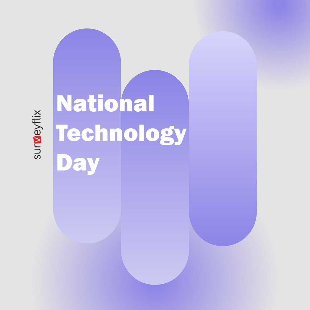 Surveyflix's tweet image. Happy National Technology Day!

Raise your hand in the comment section if you&apos;re into tech or tag someone who is.

#surveyflix #nationaltech #nationaltechday #NationalTechiesDay #technology #technologynews #technology #technologyrocks #technologytrends #technologysolutions