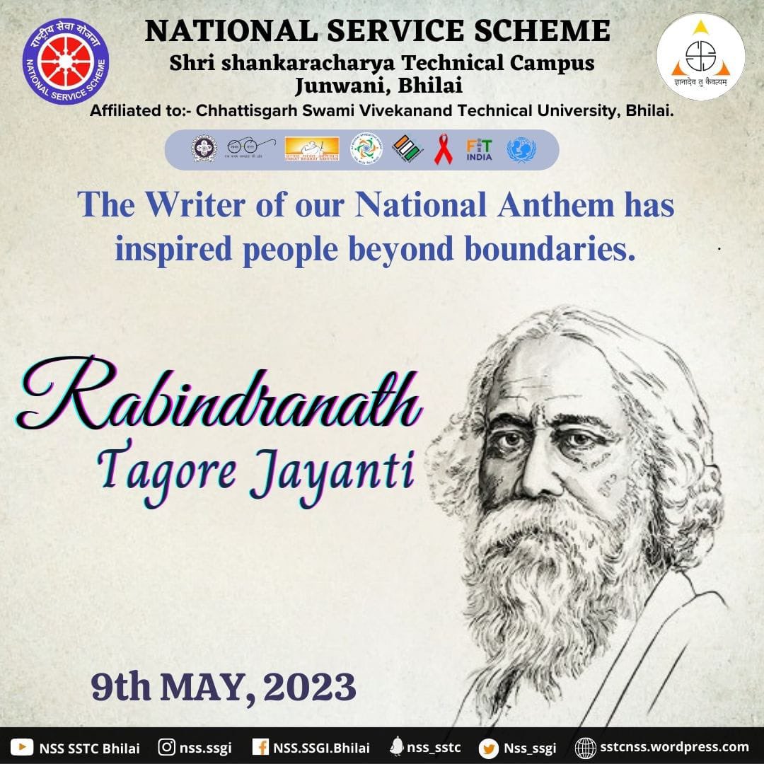 Jai Hind 🇮🇳

#RabindranathTagoreJayanti is celebrated on 9th May, to remember and honor his contributions to Indian literature, culture, and society.

@_NSSIndia
@YASMinistry 
@NSSRDBhopal
@NssChhattisgarh
@nsscsvtuCG