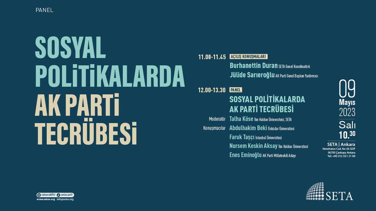 ❗🔔 Bugün TSİ 🕥 10:30'da 📍 SETA Ankara'da🔔

📢 Panel: Sosyal Politikalarda AK Parti Tecrübesi

11.00-11.45 | 👥 Açılış konuşmaları: 

Burhanettin Duran, SETA Genel Koordinatörü
Jülide Sarıeroğlu, AK Parti Genel Başkan Yardımcısı

📝 setav.org/etkinlikler/pa… ⛓⏬