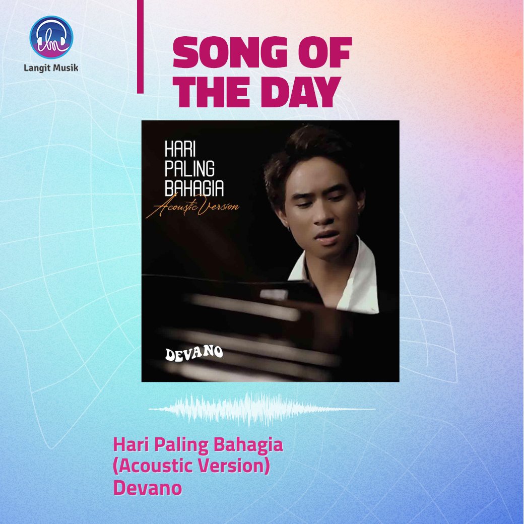 LangitMusik's tweet photo. #Devano merilis ulang lagu hits "Hari Paling Bahagia" ke versi akustik nih sobat!
Kamu suka yang original / acoustic version ini? Klik https://t.co/eyRV0TW1xb
Nikmati sekarang lagunya tanpa iklan dan tanpa batas dengan keunggulan premium di Langit Musik. Musik Indonesia Juara. https://t.co/e4uryFMB4y