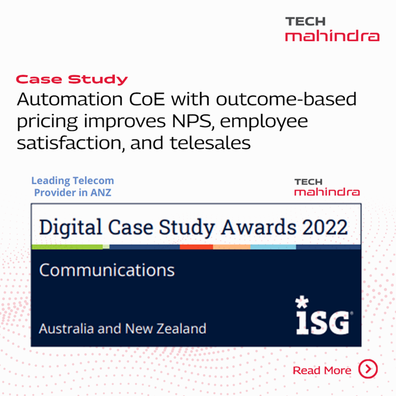 tech_mahindra's tweet photo. A leading Telco in ANZ leverages @Tech_Mahindra’s expertise in implementing #RPA solutions to improve customer service operations saving an estimated 200,000 hours of work per year.
Read this @ISG_News #DCSA2022 Standout:https://t.co/YJKIIS9jPn
#NXTNOW #DigitALLScape