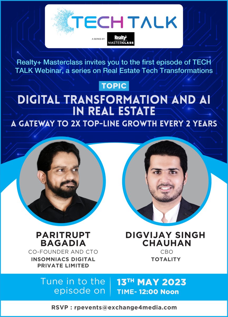 RPRealtyPlus's tweet photo. Unlock the secrets of #digital #transformation and #artificialintelligence (AI) in #realestate. Join us with leading #experts Paritrupt Bagadia, Co-Founder &amp;  CTO and Digvijay Singh Chauhan, CBO of #Insomniacs Digital Pvt. Ltd. 

#RSVP Here, https://t.co/8HkDif8CVp

#RPTechTalk https://t.co/C8fWoEwb9R