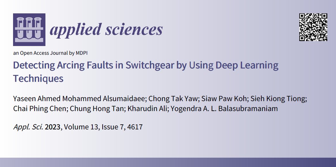 Applsci's tweet image. 📢 Read our recent publication 

📚 Detecting #Arcing Faults in Switchgear by Using #Deep #Learning Techniques
🔗 mdpi.com/2076-3417/13/7…
👨‍🔬 by Mr. Yaseen Ahmed Mohammed Alsumaidaee et al.
🏫 @uniten
Kolej Universiti Tati

#openacces #mdpiapplsci
@MDPIOpenAccess @EncyclopediaMD1