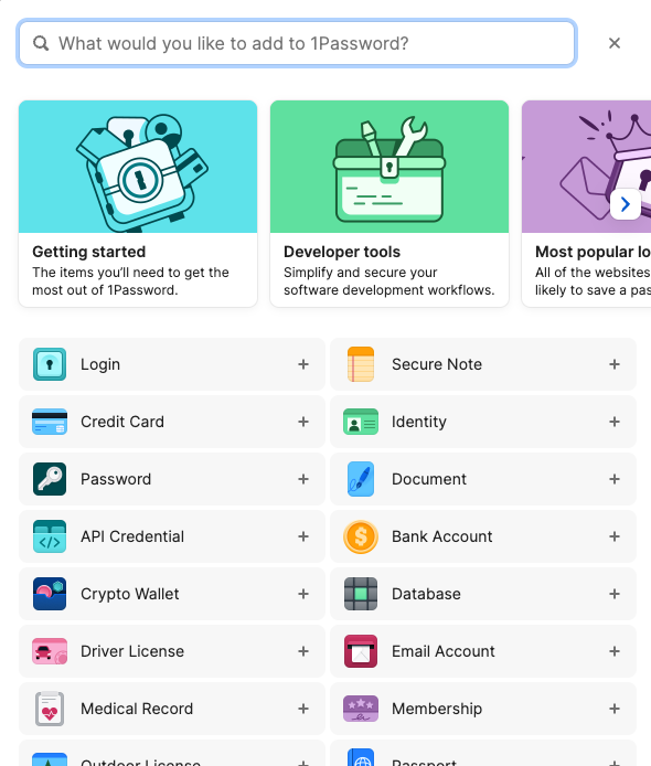 mgussekloo's tweet photo. @1Password Hey, when adding a new item, how to remove "Getting started" blocks? I've been using this app for years. And in the "Add more" dropdown, the popular (?) items seem to be at the top while the dropdown itself is reversed... Is that by design? https://t.co/FKBu4nYSBa
