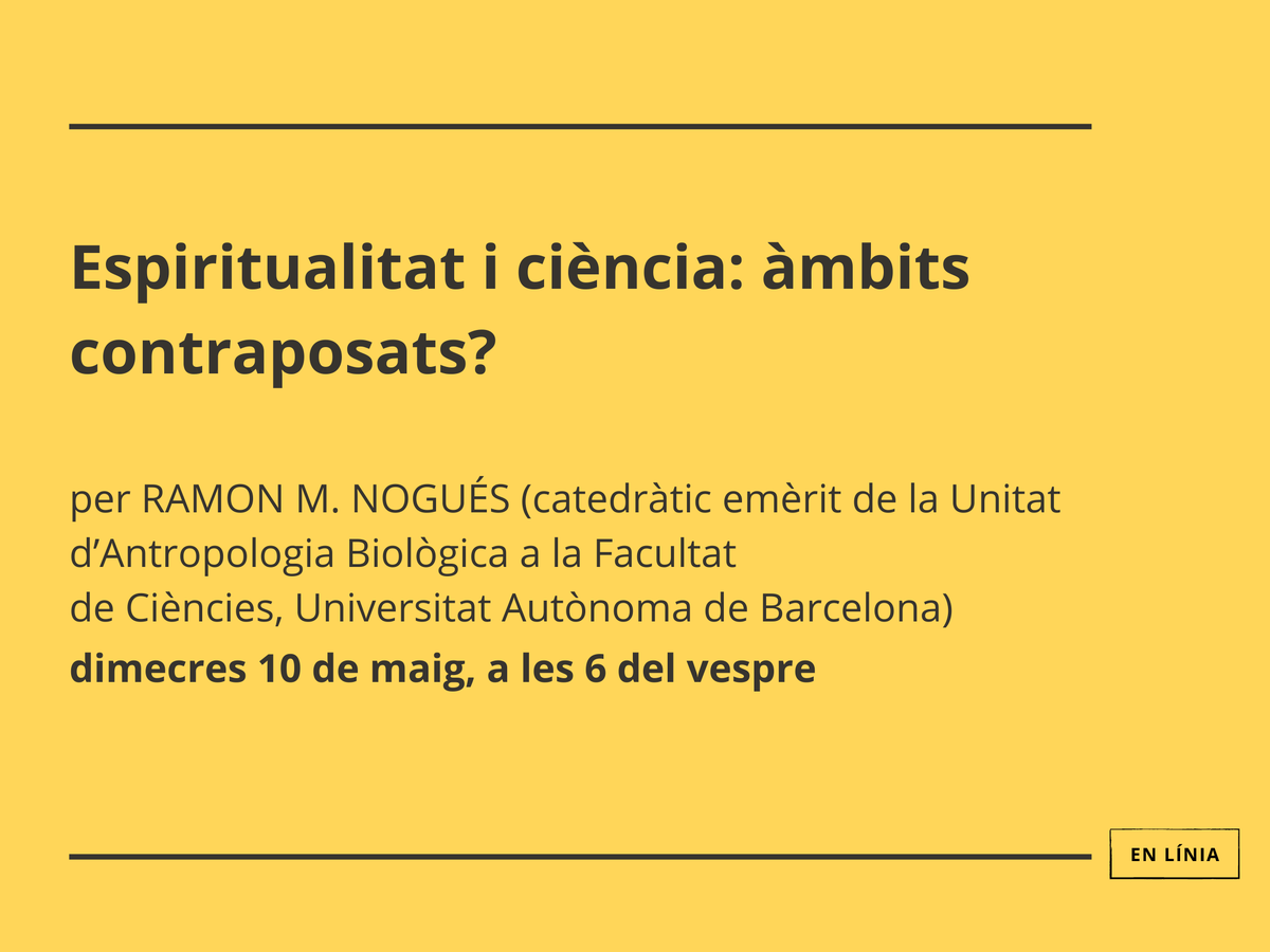 ElPregoRevista's tweet photo. Demà, Ramon M. Nogués (catedràtic emèrit UAB), impartirà la sessió: "Espiritualitat i ciència: àmbits contraposats?". No hi falteu!

Inscripció (gratuïta) aquí: https://t.co/akJ6XpqJSF https://t.co/I5zqM2ui7Q