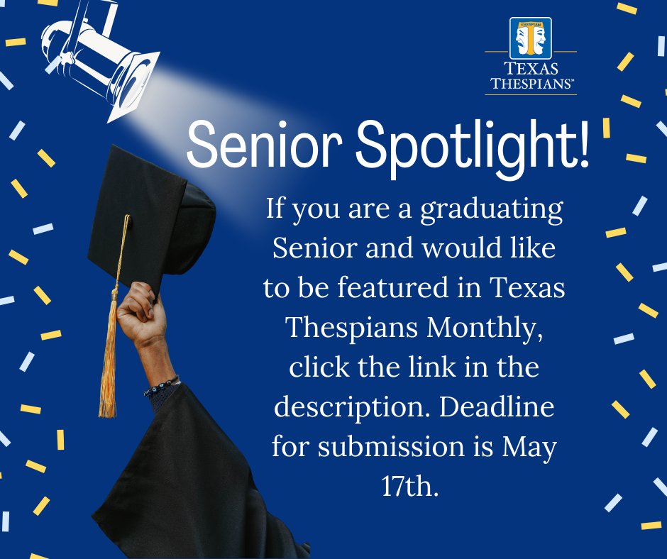 Seniors! The time has come for you to embark on your next adventure and Texas Thespians wants to shine a spotlight on your accomplishments! If you would like to be featured in Texas Thespians Monthly, complete the Google form below! 
forms.gle/PzNHV8LvtT5i9x…