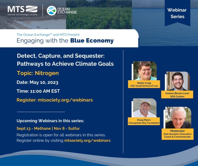 TheOceanExch's tweet photo. Join @TheOceanExch and @MTSociety tomorrow, May 10th, for its webinar, Engaging with the Blue Economy - topic: Nitrogen! Participating speakers Robin Craig, Andrés Bisonó León, Doug Myers, and moderator Dain Dunston.
#webinar #nitrogen #blueeconomy #technology #ClimateAction https://t.co/ZsJpQqcqlF