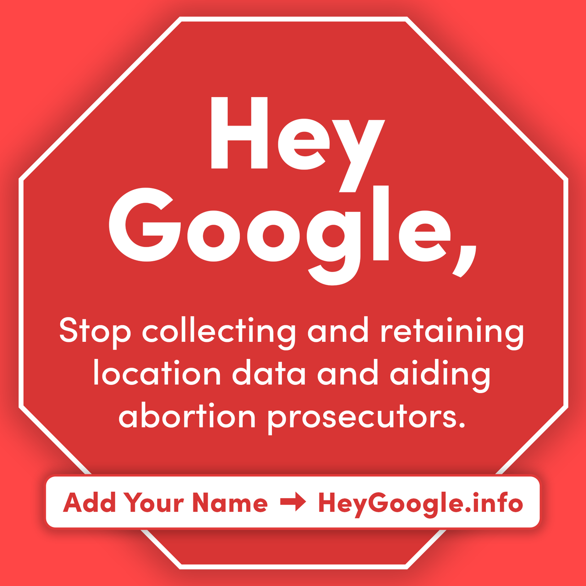 accountabletech's tweet image. #HeyGoogle, stop collecting and retaining location data and aiding abortion prosecutors.

Add your name to demand @Google, @sundarpichai, and @WittedNote protect our privacy and safety: HeyGoogle.info