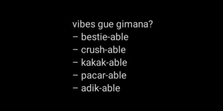 pacar able si ini mah, yakan?