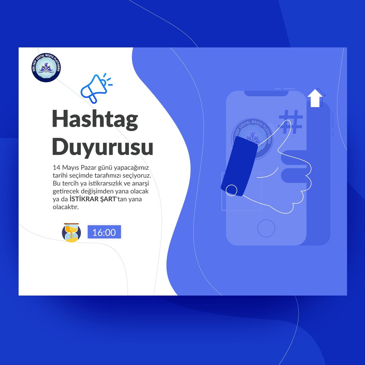 HurEkip's tweet photo. 📢 Hashtag Duyurusu

"14 Mayıs Pazar günü yapacağımız tarihi seçimde tarafımızı seçiyoruz."

Bugün saat 16:00'da konu ile ilgili yapacağımız Hashtag çalışmasına son bir saat.

Katılım ve desteklerinizi bekleriz.

- HÜR EKİP Sosyal Medya Platformu https://t.co/GWT3heDRXP