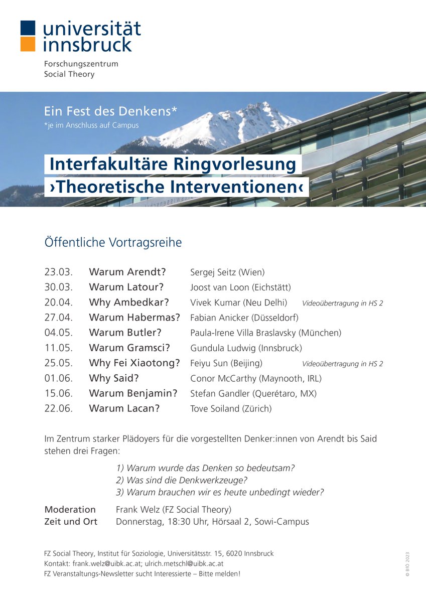 📢RINGVORLESUNG: Zur Halbzeit der interfakultären Ringvorlesung "Theoretische Interventionen" seid ihr gut beraten nochmals im Programm nachzustöbern. Ob Lieblingsdenker oder neue Inspiration, mit Sicherheit ist für alle Interessierten was dabei ❗️
#socialTheory #SoWi #Innsbruck