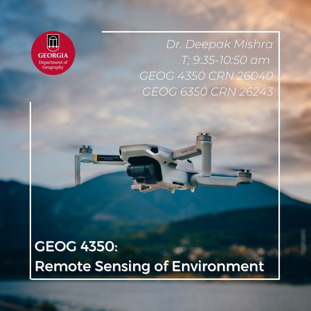 UGA Geography (@ugageography) on Twitter photo Interested in learning more about remote sensing? Join Dr. Deepak Mishra this Fall! Interested in learning more about remote sensing? Join Dr. Deepak Mishra this Fall!