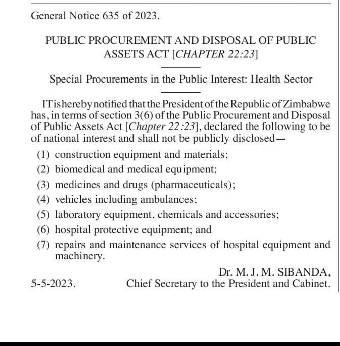 The President of Zimbabwe has issued a new gazette which hides the spending of money on;
- Vehicles including Ambulances,
- Construction material,
- Construction equipment,
- Hospital equipment,
- Medicines, drugs, PPE,
- Lab equipment, chemicals.

WHAT DOES THIS MEAN?

It means