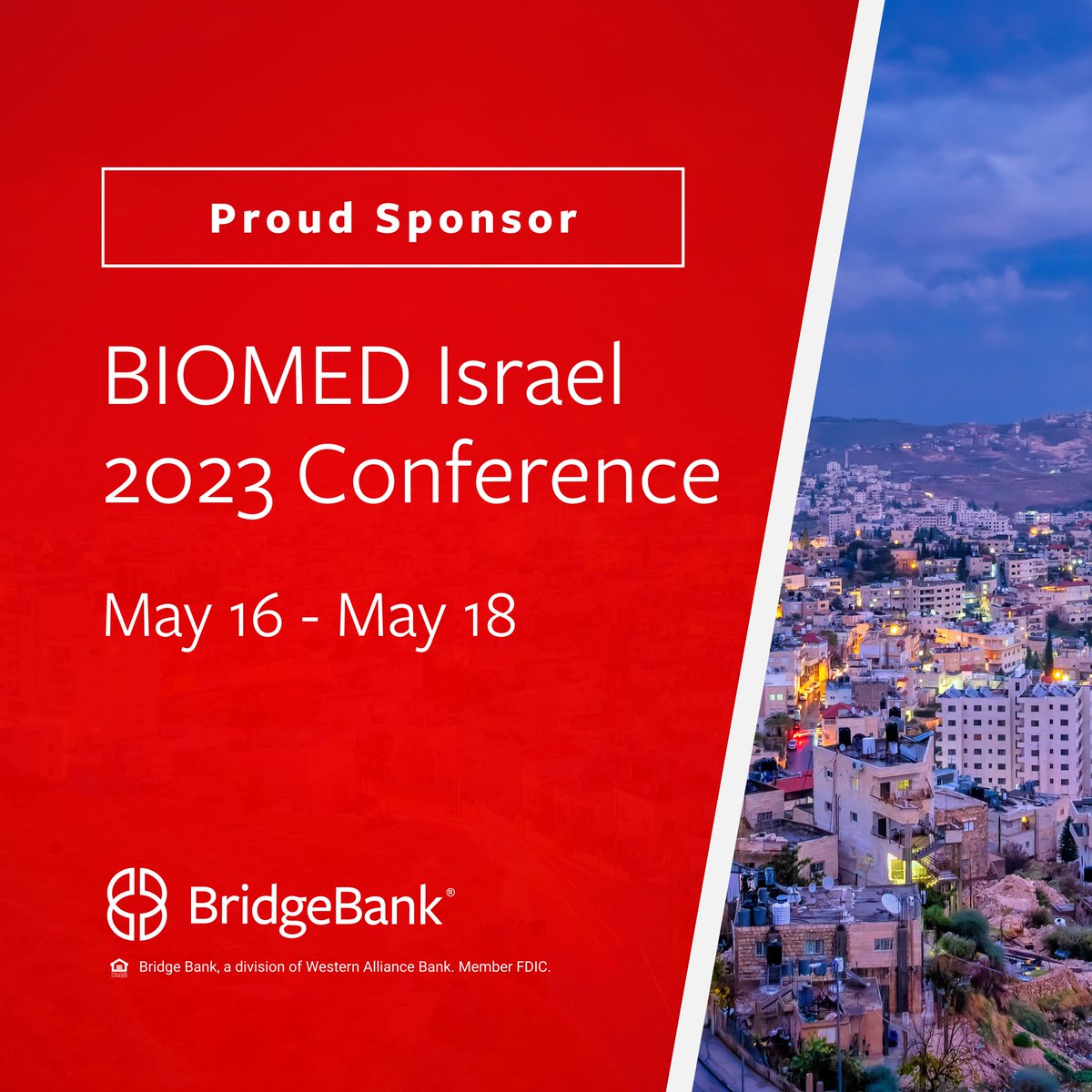 bridgebank's tweet photo. Bridge Bank is proud to sponsor @BiomedIsrael's 21st BIOMED Israel Conference and Exhibition, held from May 16-18, 2023, in Tel Aviv, Israel.

#BridgeBank #MergersandAcquisitions #BusinessEscrowServices #LifeSciences https://t.co/z31Ritgpqp