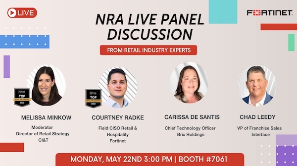 tanc25's tweet photo. Stop by @Fortinet’s booth #7061 at the National Restaurant Association Show on May 22 at 3pm CT to hear from industry experts like @BRIXHoldings, @interface, and #Fortinet during their live panel discussion. Schedule some time with our thought leaders now: https://t.co/LLaX3kcnHl https://t.co/TPqQmX9Y9E