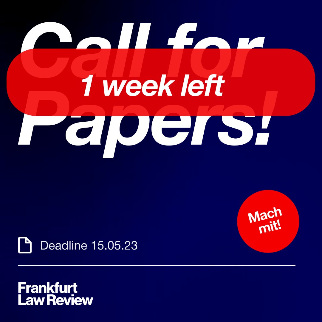 fra_law_review's tweet photo. +++ One week left +++
Deine Chance auf eine Veröffentlichung Deines Aufsatzes in der Frankfurt Law Review → https://t.co/qi88YihkG1

#rechtswissenschaft #jura #cfp #goethe #callforpapers #studium https://t.co/Otlz8Z87Eg