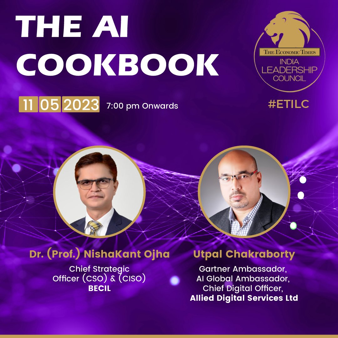 ILCbyTimesGroup's tweet photo. #ETILC is excited to announce our upcoming conversation, 'AI Cookbook' with Dr (Prof.) NishaKant Ojha and Mr Utpal Chakraborty.

Dr Ojha's expertise combined with Mr Chakraborty's extensive experience in AI Research makes this an event you won't want to miss.
See you on May 11th! https://t.co/HyCjShYehS
