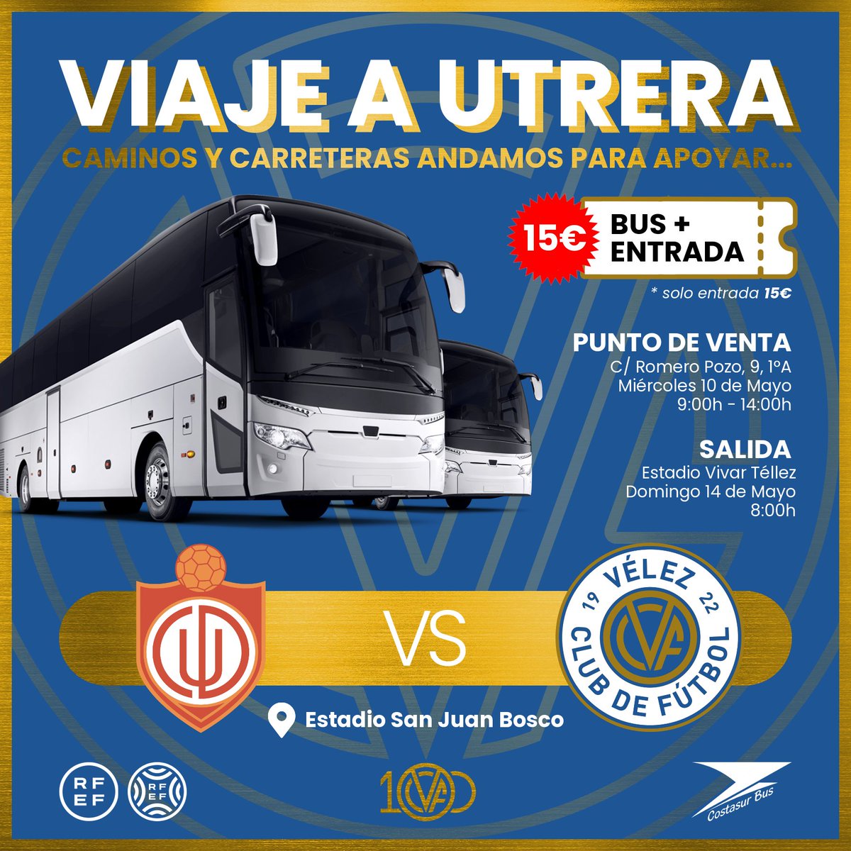 🚍 VIAJE A UTRERA 🚍 Este Domingo jugamos una “final” ante <a href="/UTRERACD/">C.D. Utrera</a> y necesitamos vuestro apoyo.

🫂 Acompáñanos a tierras utreranas por el objetivo de los 3 puntos. ¡Juntos somos más fuertes! ¡Vamos Vélez!

🎫 Bus + Entrada: 15€
* Solo entrada: 15€

#100AñosJuntos
💙🤍💛🤍💙