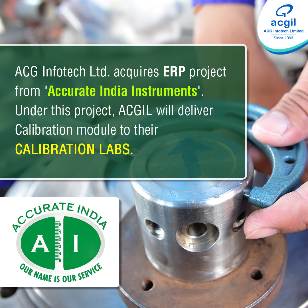 ACGInfotechLtd's tweet image. ACG Infotech Ltd. acquires ERP project from &quot;Accurate India Instruments”.
Under this project, ACGIL will deliver a Calibration module to their CALIBRATION LABS.

Read more- acgil.com/erp_calibratio…

#calibrationlabs #NABL #laboratory #calibration #BCCI #calibration