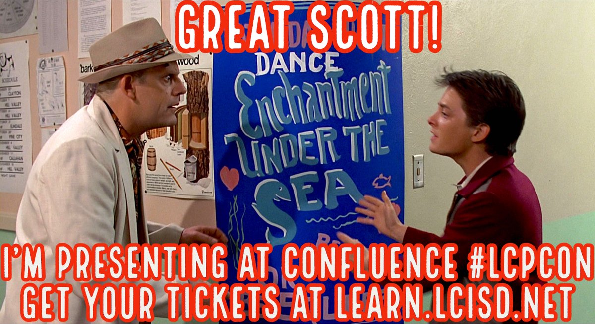 GREAT SCOTT!! I'm heading back...the the FUTURE at Confluence. Come join in on the 1.21 gigawatts of fun on June 5. Grab your FREE ticket (and T-shirt for the first 200 to register) here:  learn.lcisd.net