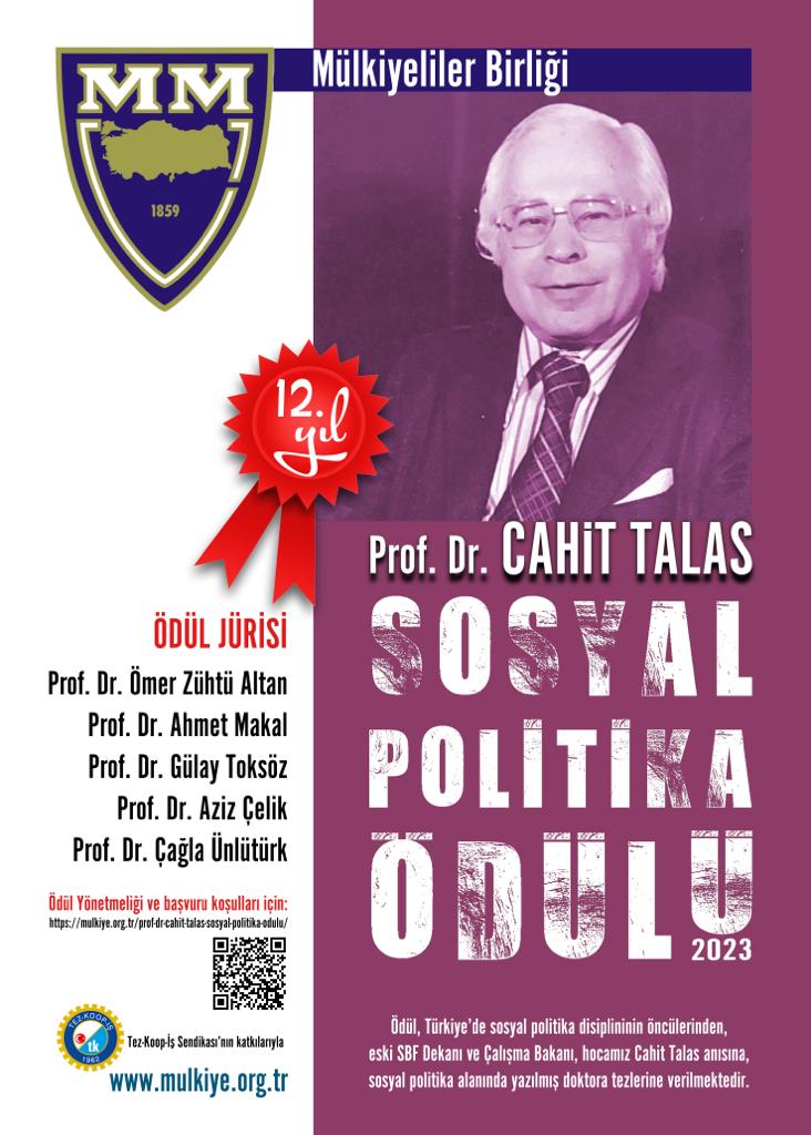mulkiyeliler's tweet photo. Hocamız Cahit Talas adına 2012 yılında tesis ettiğimiz ve 2017’den bu yana da Mülkiyeliler Birliği’nin çatısı altında düzenlenen “Prof. Dr. Cahit Talas Sosyal Politika Ödülü”, 2023 yılında 12. defa verilecektir.

Detaylı bilgi için:👉https://t.co/wD6Cd9PX81 https://t.co/PZ6Gon8oIQ