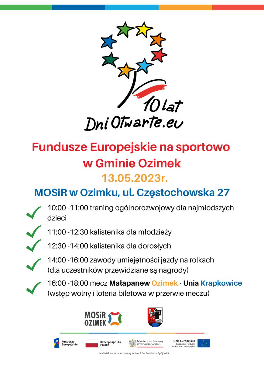 13 maja zapraszamy na dzień pełen atrakcji w ramach Dni Otwartych Funduszy Europejskich 
#DOFE10 #MOSiR_Ozimek