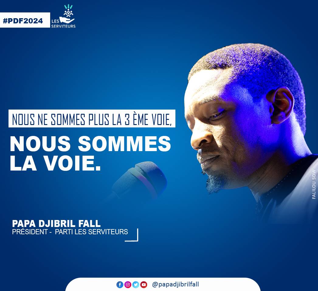 Nous ne sommes plus la 3ème voie, nous sommes la voie.
#les_serviteurs
#pdf2024 
#senegalvote 
#papadjibrilfall 
#Senegal